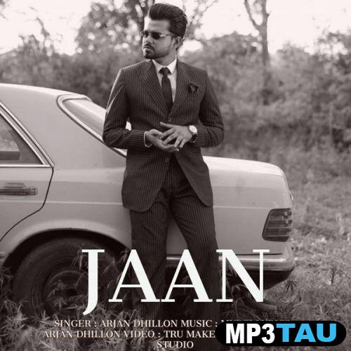 download Jaan-(Mxrci) Arjan Dhillon mp3
